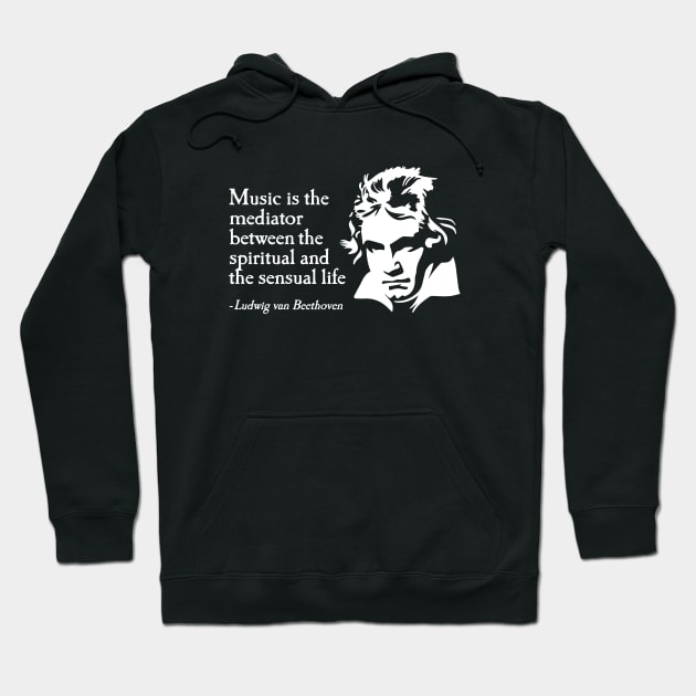 Ludwig van Beethoven quote classical music saying Hoodie by LaundryFactory